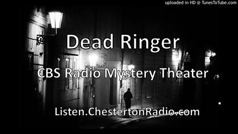 Dead Ringer - CBS Radio Mystery Theater