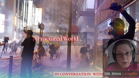 A Fractured World - With Dr Rima Laibow