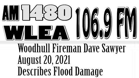 Wlea Talks With Woodhull Fireman Dave Sawyer, August 20, 2021