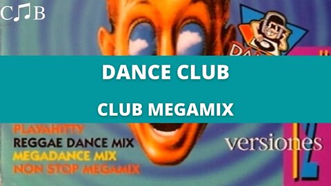 Dance Club - Club Megamix