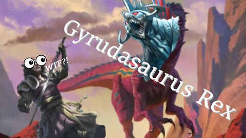 Gyrudasaurus Rex Deck in Magic the Gathering Arena! HOW BROKEN CAN THIS GET!?!?!