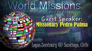 Missions Conference Guest Speaker Pedro Palma, 9-11-2023