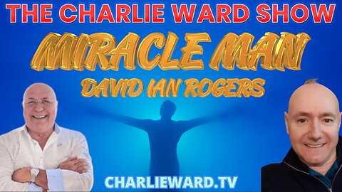 DAVID IAN ROGERS MIRACLE MAN WITH CHARLIE WARD