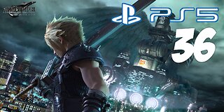 Final Fantasy 7 Remake Chapter 12 | 036