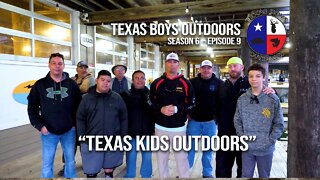 Texas Boys Outdoors (Season 06 - Episode 09) "Texas Kids Outdoors"