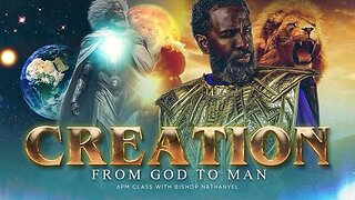 Creation From God To Man