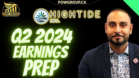 High Tide Q2 2024 Earnings Prep, Estimates & Analysis (June 13th)