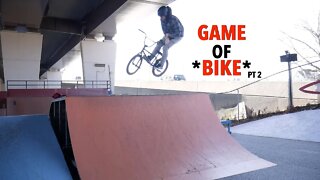 ** GAME OF BIKE ** Pt 2 - This Is What The Game Is All About!