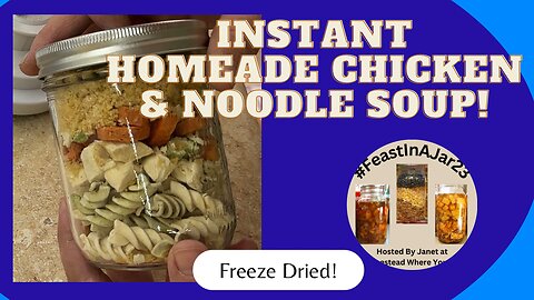 Freeze Dried Meal in a Jar - Chicken Noodle Soup