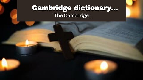 Cambridge dictionary changes definition of ‘Woman’…