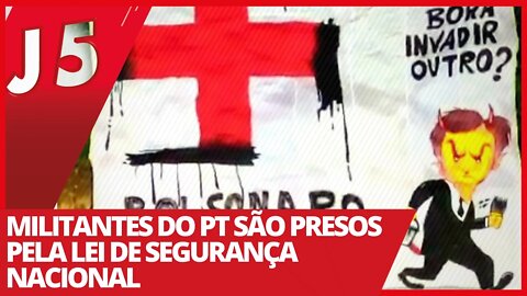 Militantes do PT são presos pela Lei de Segurança Nacional - Jornal das 5 nº 162 - 18/03/21