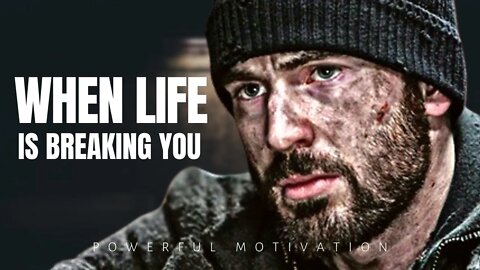 WHEN LIFE IS BREAKING YOU - Best Motivational Speech