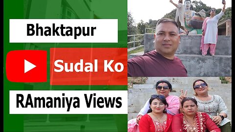 Sudal ko ramaniya views #Sudal ko ramaniya views #Bhaktapur