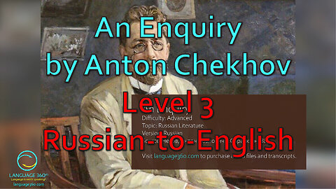 An Enquiry, by Anton Chekhov: Level 3 - Russian-to-English