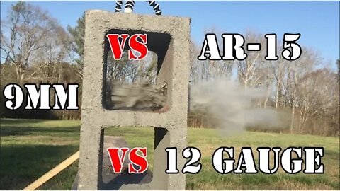 9mm vs AR-15 vs 12 Gauge... Home Defense Test: Cinder Block