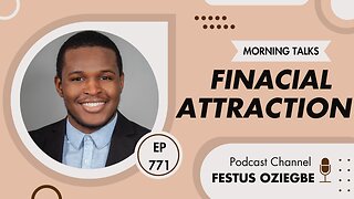 Identifying High Financial attraction | Invest With Festus