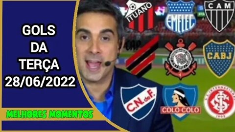 GOLS DE HOJE | TODOS OS GOLS DESTA TERÇA-FEIRA 28/06/2022 GOLS DA LIBERTADORES HOJE + SUL AMERICANA