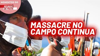 Só neste ano, 19 pessoas foram assassinadas no campo | Momentos do Reunião de Pauta