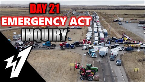 Day 21 - EMERGENCY ACT INQUIRY - LIVE COVERAGE