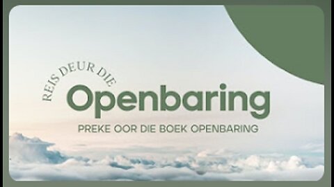 0.1_Die Boek Openbaring - Diepsinnig! Maar nie te moeilik nie.