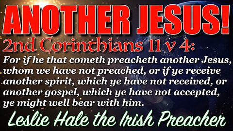 Deception: Another Jesus! | 2 Corinthians 11:4