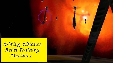 X-Wing Alliance : Rebel Training Mission 1