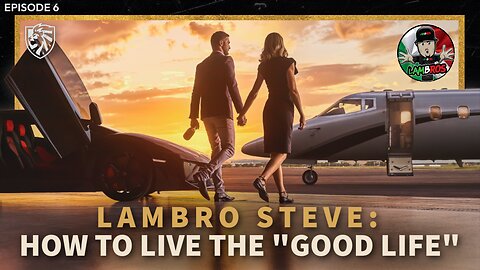 Lamborghinis and Private Planes | Viral YT Star Lambro Steve Breaks Down The Value of Having Fun - EP#6 | Alpha Dad Show w/ Colton Whited + Andrew Blumer