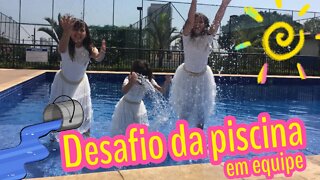 BRINCANDO NA PISCINA challenge pool - GINCANA EM EQUIPE / 3 irmãs demais