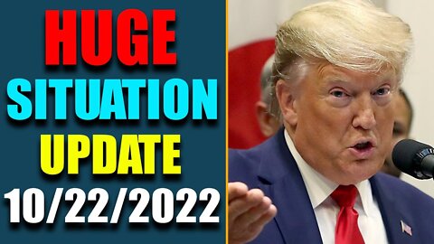 HUGE SITUATION TODAY: JUDY BYINGTON INTEL BIG UPDATE AS OF OCT 22, 2022 - TRUMP NEWS