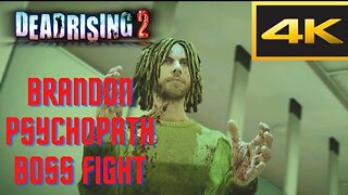 Dead Rising 2 Brandon Psychopath Boss Fight