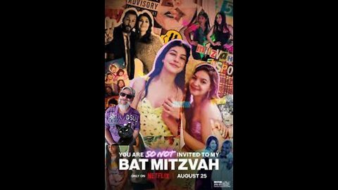 ¡Ni de coña estás invitada a mi Bat Mitsvá! (Netflix, 2023)