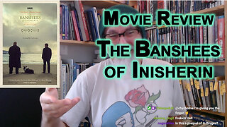 Movie Review and Discussion: The Banshees of Inisherin, 2022 [ASMR]