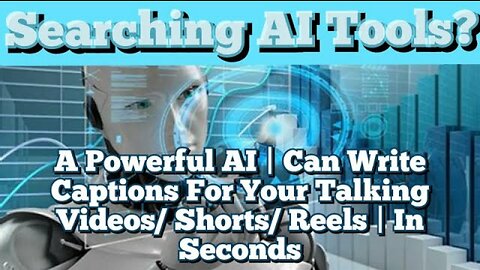 A Powerful AI | Can Write Captions For Your Talking Videos/ Shorts/ Reels | In Seconds