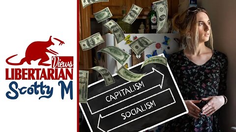 What's Wrong With Capitalism: Capitalism vs Socialism—Corporatism NOT Capitalism Part 7