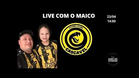 PRÉ - JOGO AO VIVO COM O MAICO - TUDO SOBRE O FC CASCAVEL