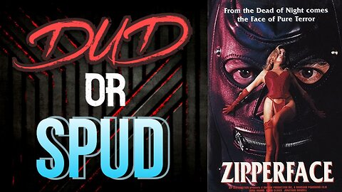 DUD or SPUD - Zipperface | MOVIE REVIEW