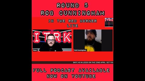 Round 5 - Rob “Beast” Cunningham In The Red Korner