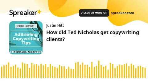 How Did Ted Nicholas Get Copywriting Clients?