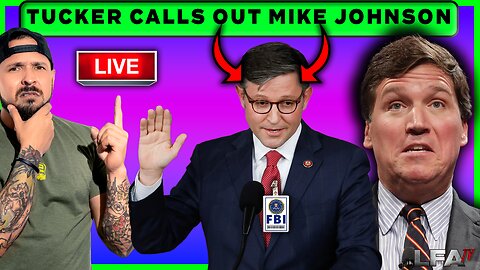TUCKER CARLSON CALLS OUT SPEAKER MIKE JOHNSON | RELEASE THE J6 TAPES | MATTA OF FACT 1.9.24 2pm