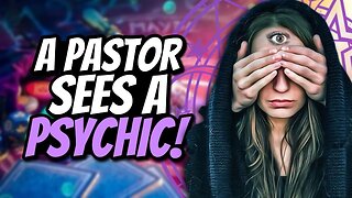 Pastor BRAGS about seeing a psychic!