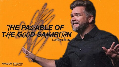 The Parable of The Good Samaritan