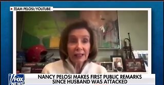 Nancy Pelosi's First Public Remarks Since Paul Pelosi's Attack