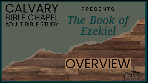 The Book of Ezekiel - Overview