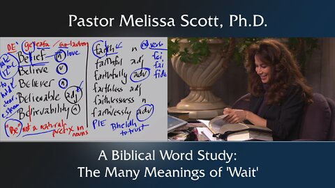 A Biblical Word Study: The Many Meanings of ‘Wait’