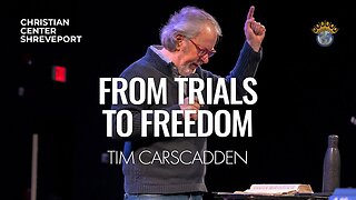 From Trials to Freedom | Tim Carscadden | Full Sunday Celebration Service | 2/18/2024