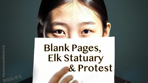 Blank Pages, Elk Statuary & Protest