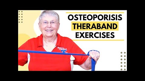 Osteoporosis: Exercises with Therabands