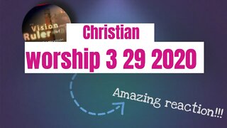 Christian worship 3 29 2020