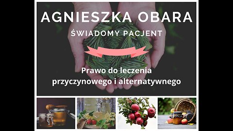 Świadomy Pacjent. Prawo do Leczenia Przyczynowego i Alternatywnego.