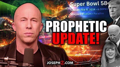 Prophetic UPDATE! SUPER BOWL 58, Airlines & more to come!